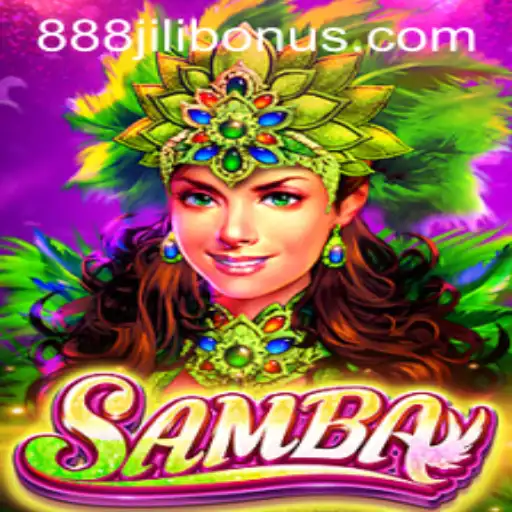 Exploring the Exciting World of Samba by 888JILI