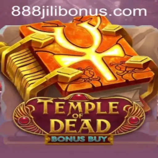 Explore the Exciting World of TempleofDeadBonusBuy by 888JILI